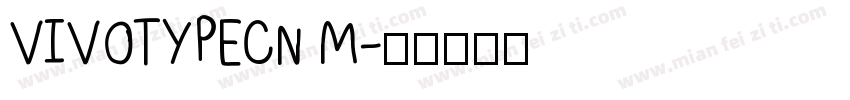 VIVOTYPECN M字体转换